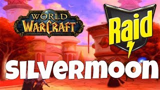 World of Warcraft Silvermoon Raid [upl. by Corinna]