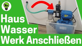 Hauswasserwerk Anschließen ✅ TOP ANLEITUNG Wie Hauswasserautomat Installieren amp Pumpe Entlüften [upl. by Eynttirb]