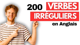 200 VERBES IRRÉGULIERS EN ANGLAIS [upl. by Aytnahs561]