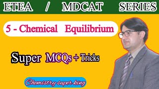 Chemical Equilibria  Law of Mass Action  ETEAMDCAT MCQs [upl. by Himelman]