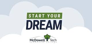 Start Your Dream at McDowell Tech [upl. by Niveg500]