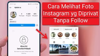 Cara Melihat Foto Akun Instagram yang Diprivat Tanpa Follow [upl. by Aldwon]