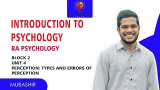 BPCC 101  INTRODUCTION TO PSYCHOLOGY  Unit  4 Perception  IGNOU MALAYALAM [upl. by Kassie407]