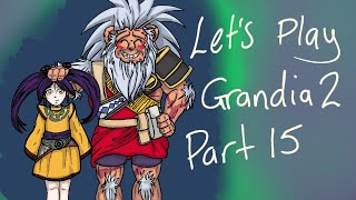 grandia 2 part 15 [upl. by Ahsac]