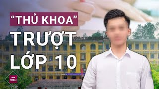 Vụ từ thủ khoa thành trượt lớp 10 Gia đình không đồng ý với cách xử lý của Sở Giáo dục và Đào tạo [upl. by Parrish263]