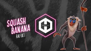 Squash Banana  Rafiki Housebanause 2020 Remix [upl. by Suoilenroc]