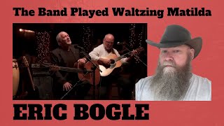 Eric Bogle  The Band Played Waltzing Matilda Live 2009 reaction commentary  Folk [upl. by Eirod]