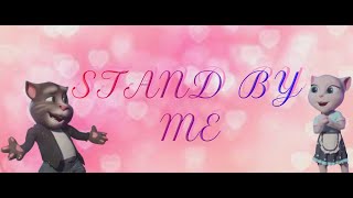 Stand by me Talking Tom and Angela  Lyrics [upl. by Shayne570]