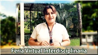 Feria Virtual Interdisciplinaria [upl. by Ahsaret]