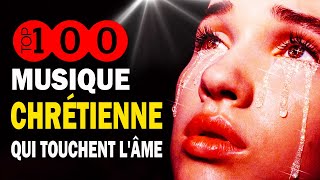 Top 50 Chant dAdoration Chrétienne Qui Touchent Lâme ♫ Louange pour sentir la presence de dieu [upl. by Auhsaj]