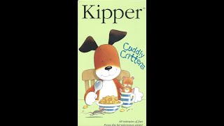 Kipper Cuddly Critters 2002 VHS Rare 2004 Reprint [upl. by Annahsad]