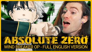 「Full English Cover」WIND BREAKER OP【Sam Luff】Absolute Zero  なとり  natori [upl. by Esteban]