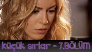 Küçük Sırlar 7Bölüm [upl. by Nysilla]