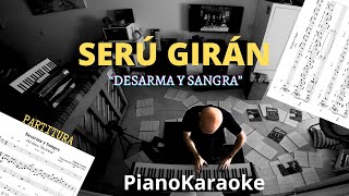 Seru Giran  Desarma y sangra Partitura  PianoKaraoke [upl. by Zetnwahs]