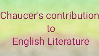 Chaucers Contribution in English Language [upl. by Ellinehc]