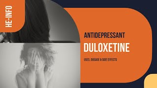 duloxetine  Uses Dosage Side Effects amp Mechanism  Cymbalta [upl. by Aspa291]