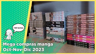 Mega compras manga OctubreNovirmbreDiciembre 2023 [upl. by Adriano398]