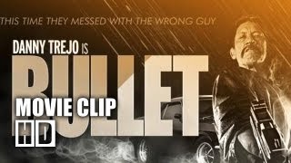 BULLET  Trailer Set Movie Clip 2013 HD  Danny Trejo [upl. by Diao]