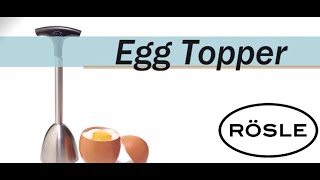 Rösle Egg Topper [upl. by Nuhsar680]