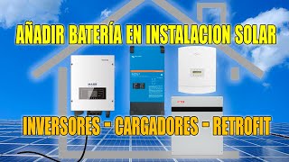 COMPARATIVA Inversores Cargadores RETROFIT para AUTOCONSUMO 2022 [upl. by Supple]