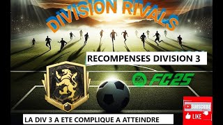 FC 25RECOMPENSES RIVALS DIV 3LE CENTURIONS EST TOMBE [upl. by Marolda]