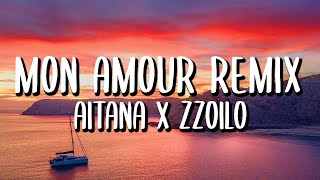 Aitana x Zzoilo  Mon Amour REMIX LetraLyrics [upl. by Gildus]