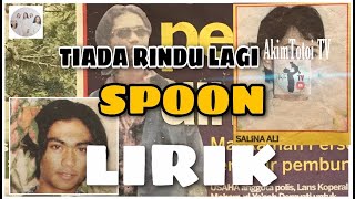 SPOON  TIADA RINDU LAGI  Azlong Spoon [upl. by Eneri]