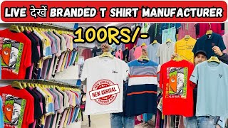 100रु से शुरू Live देखेंBranded Tshirt wholesale market in delhi l tshirt manufacturer delhi [upl. by Awra]