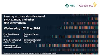 Ensuring accurate classification of variants in BRCA1 BRCA2 and HRR genes 2024  webinar 2 [upl. by Ipoillak701]