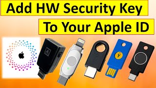 How to Defend amp Secure Apple ID Add a Hardware Security Key [upl. by Aliber]