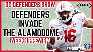 UFL Kickoff Preview  Invasion of San Antonio  Brahmas vs Defenders Week 1 DC Defenders Show Ep11 [upl. by Whorton]