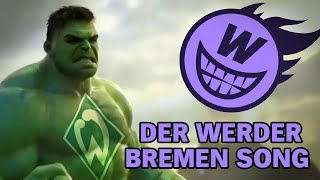 Der Werder Bremen Song [upl. by Snahc]