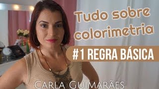 Tudo sobre colorimetria 1  Regra Básica [upl. by Tyler172]