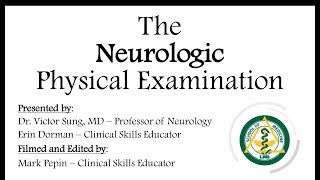 The Neurologic Physical Examination [upl. by Erodeht36]