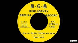 quot Im So Glad Youre My Baby quot  Johnny Nash 1967 [upl. by Stepha166]