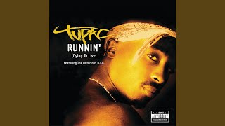 Runnin Dying To Live [upl. by Adrienne]