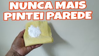 OS PINTORES DE PAREDE VÃO ME ODIAR DEPOIS DESSA DICA 😲😊 Parede ENCARDIDA e MANCHADA Nunca Mais  😁 [upl. by Hardan991]