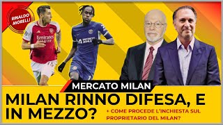 🔜 MERCATO MILAN DIFESA RINNOVATA E IL CENTROCAMPO 💣 LA FIGC PREME PER I DOCUMENTI DELLINCHIESTA [upl. by Hardman]