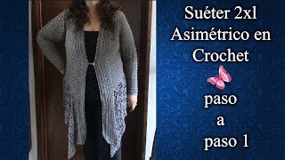 SUÉTER ASIMÉTRICO 2XL en crochet PASO A PASO 1 de 4 [upl. by Leduar]