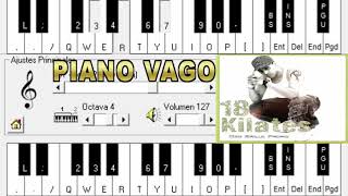 18 KILATES  CENIZAS  PIANO ELECTRONICO 25 [upl. by Nimrac]