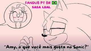 “Amy o que você mais gosta no Sonic” FANDUB PTBR Animação por SherryDoodlez [upl. by Nazay]