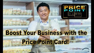 Boost Business with Price Point Card [upl. by Nowell725]