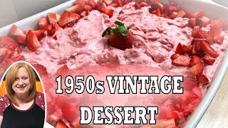 STRAWBERRY DELIGHT SALAD RECIPE  1950s Vintage No Bake Dessert [upl. by Ellerret279]