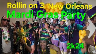 Rollin on 3 New Orleans Mardi Gras Party 2k24 [upl. by Ericha765]