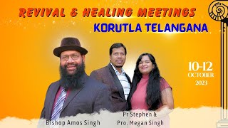 Revival amp Healing Meetings Korutla Telangana  1012 oct 2023  Ps Stephen amp Megan [upl. by Reisfield57]