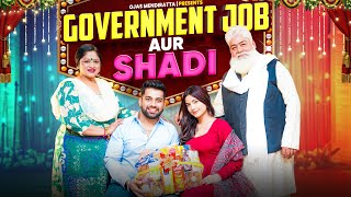 Goverment Job Aur Shadi  SSC VS Shadi  Ojas Mendiratta [upl. by Bois]