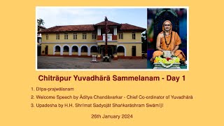 Chitrapur Yuvadhara Sammelanam Day 1  Deepaprajwalanam amp Upadesha by HH Swamiji 26th Jan 2024 [upl. by Anailil]