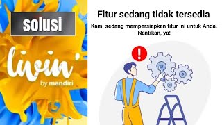 Cara Mengatasi Fitur Sedang Tidak Tersedia Livin Mandiri [upl. by Arodnap612]