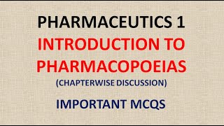 PHARMACY PHARMACEUTICS 1  INTRODUCTION TO PHARMACOPOEIAS [upl. by Aloivaf]