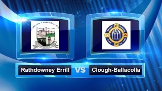 Rathdowney Errill vs Clough Ballacolla [upl. by Evod782]